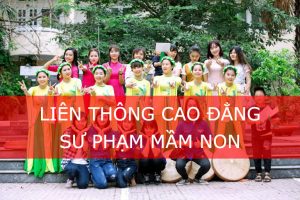 Liên thông Cao đẳng Sư phạm Mầm non